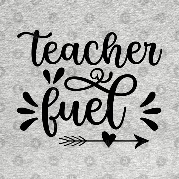 teacher fuel by bob2ben
